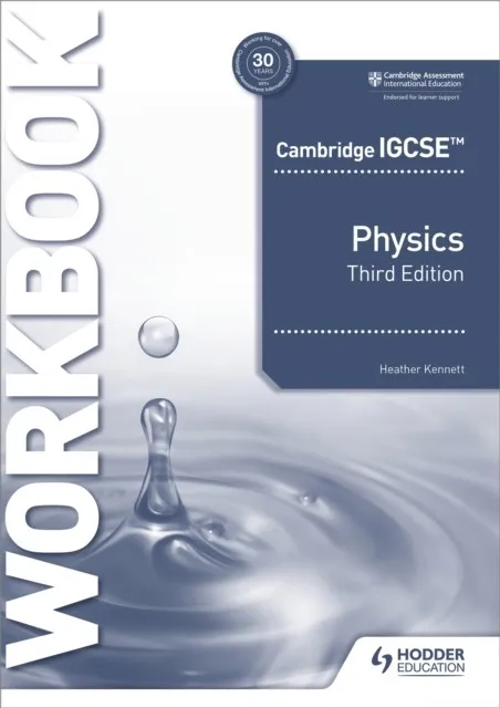 CAMBRIDGE IGCSE™ PHYSICS WORKBOOK 3RD EDITION