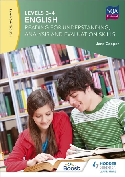LEVELS 3-4 ENGLISH: READING FOR UNDERSTANDING, ANALYSIS AND EVALUATION SKILLS