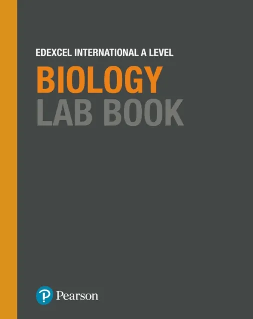 PEARSON EDEXCEL INTERNATIONAL AS & A LEVEL BIOLOGY LAB BOOK