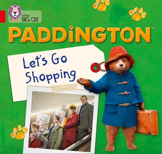 PADDINGTON: LET'S GO SHOPPING -FICTION-RED - BAND 2A