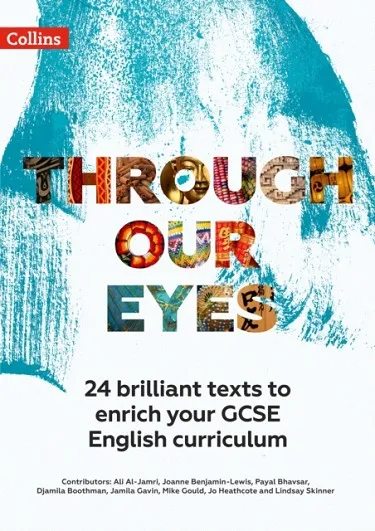 THROUGH OUR EYES KS4 ANTHOLOGY: TEACHER PACK