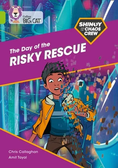SHINOY AND THE CHAOS CREW: THE DAY OF THE RISKY RESCUE -FICTION-LIME - BAND 11