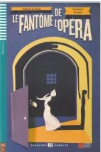 LE FANTÔME DE L’OPÉRA + CD