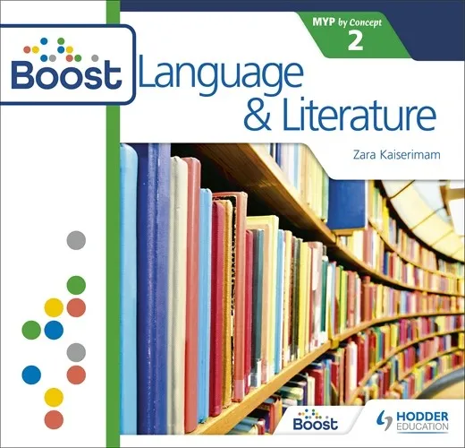 LANGUAGE AND LITERATURE FOR THE IB MYP 2: BY CONCEPT BOOST COURSE EBOOK-DIGITAL
