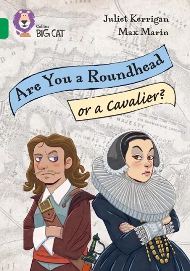 ARE YOU A ROUNDHEAD OR A CAVALIER?-NON-FICTION-EMERALD - BAND 15