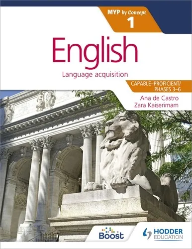 ENGLISH FOR THE IB MYP 1 (CAPABLE–PROFICIENT/PHASES 3-4, 5-6): BY CONCEPT