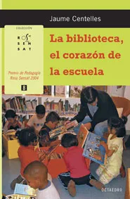 La biblioteca, el corazón de la escuela
