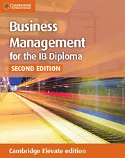 BUSINESS AND MANAGEMENT FOR THE IB DIPLOMA DIGITAL COURSEBOOK (2 YEARS)-DIGITAL