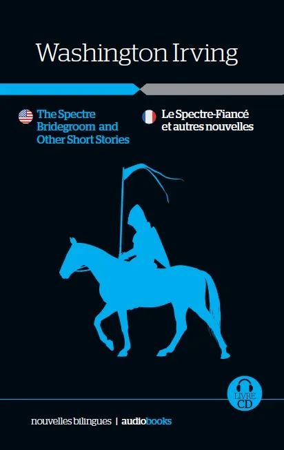 Le Spectre fiancé et autres histoires /The Spectre Bridegroom and Other Short Stories