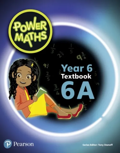 POWER MATHS YEAR 6 TEXTBOOK 6A