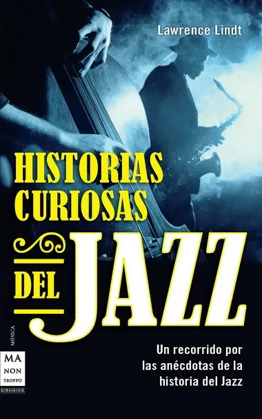 HISTORIAS CURIOSAS DE JAZZ