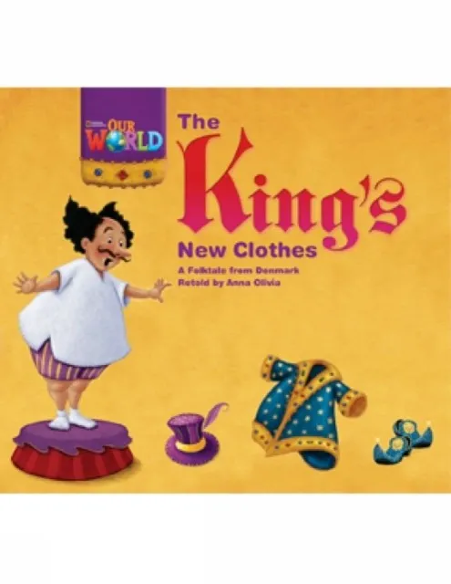 OUR WORLD AME 1 THE KINGS NEW CLOTHES READER