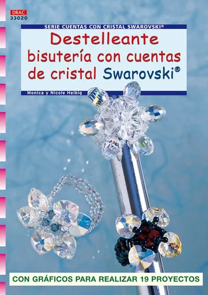 Serie Swarovski nº 20. DESTELLEANTE BISUTERÍA CON CUENTAS DE CRISTAL SWAROVSKI.