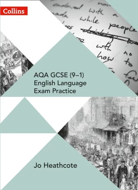 AQA GCSE (9–1) ENGLISH LANGUAGE EXAM PRACTICE STUDENT BOOK