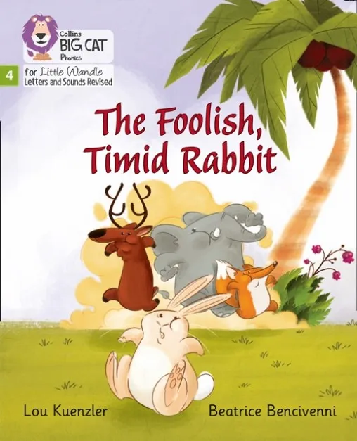 THE FOOLISH, TIMID RABBIT (SET 1)-FICTION PHASE 4