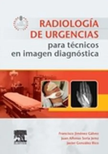 Radiología de urgencias para técnicos en imagen diagnóstica + acceso web