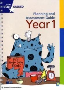 RIGBY STAR GUIDED YEAR 1 PLANNING AND ASSESSMENT GUIDE †