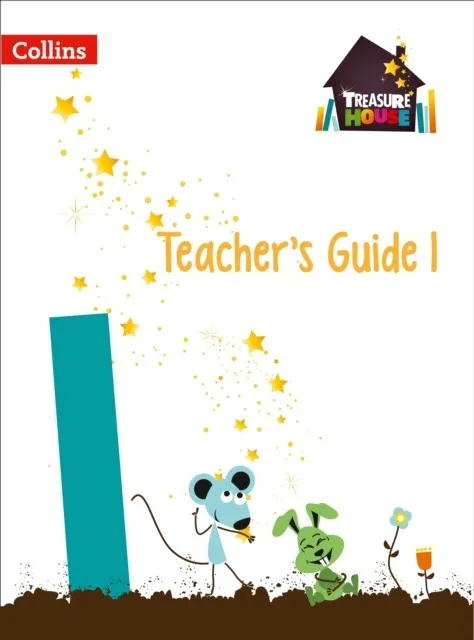 TREASURE HOUSE TEACHER’S GUIDE 1