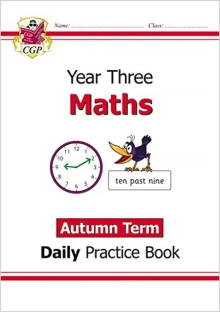 KS2 MATHS YEAR 3 DAILY PRACTICE BOOK: AUTUMN TERM