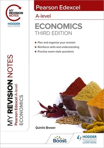 MY REVISION NOTES: EDEXCEL A LEVEL ECONOMICS THIRD EDITION-DIGITAL