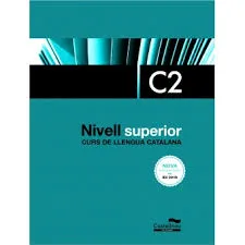 NIVELL SUPERIOR C2. EDICIó 2017