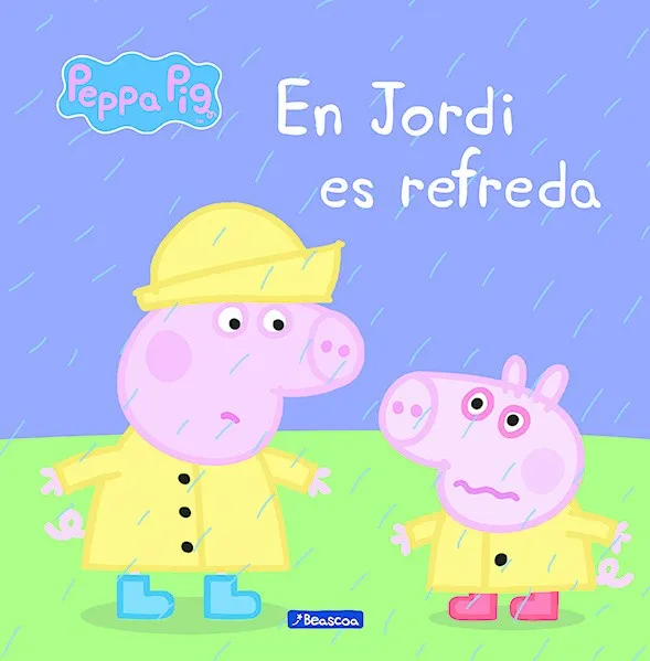 EN JORDI ES REFREDA (LA PORQUETA PEPA. PRIMERES LE