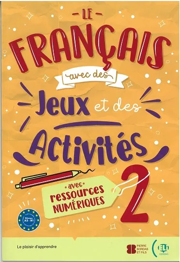 LE FRANCAIS AVEC ... DIGITAL JEUX ET DES ACTIVITÉS 2
