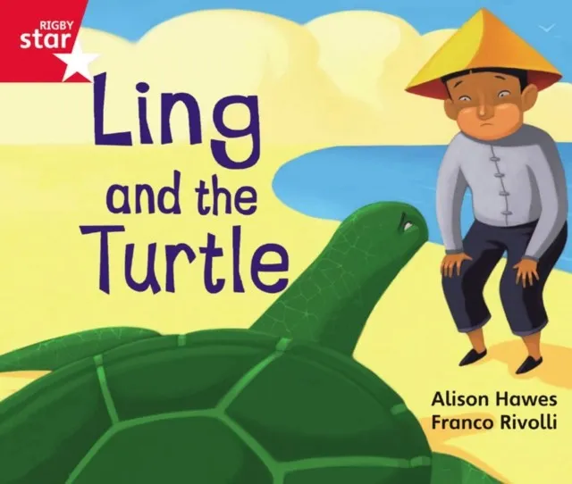 RIGBY STAR GUIDED FOUNDATION RED LEVEL: LING AND THE TURTLE †