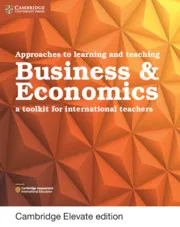 APPROACHES TO LEARNING AND TEACHING BUSINESS AND ECONOMICS DIGITAL EDITION-DIGITAL