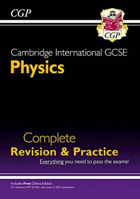 NEW CAMBRIDGE INTERNATIONAL GCSE PHYSICS COMPLETE REVISION & PRACTICE - FOR EXAMS IN 2023 & BEYOND