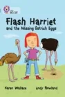 FLASH HARRIET AND THE MISSING OSTRICH EGGS-FICTION-RUBY - BAND 14