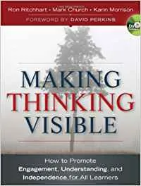MAKING THINKING VISIBLE