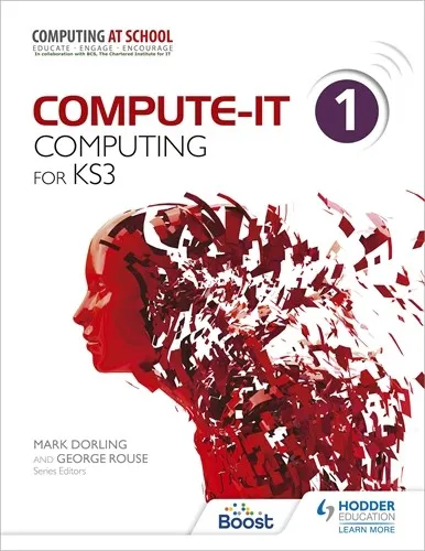 COMPUTE-IT: STUDENT'S BOOK 1 - COMPUTING FOR KS3-DIGITAL