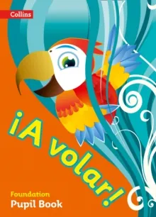 ¡A VOLAR! FOUNDATION LEVEL