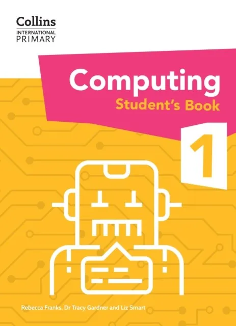INTERNATIONAL PRIMARY COMPUTING STUDENT'S BOOK 1