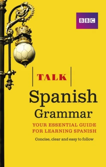 TALK SPANISH GRAMMAR
