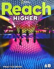 REACH HIGHER LEVEL 6B PRACTICE BOOK