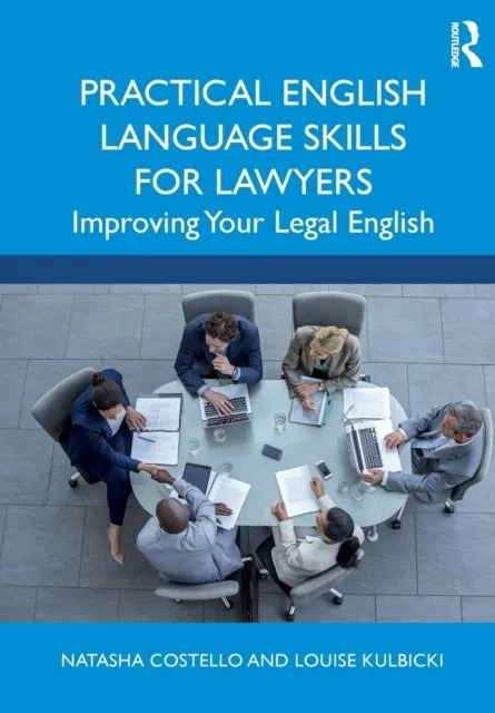 PRACTICAL ENGLISH LANGUAGE SKILLS FOR LAWYERS