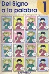 DEL SIGNO A LA PALABRA 1