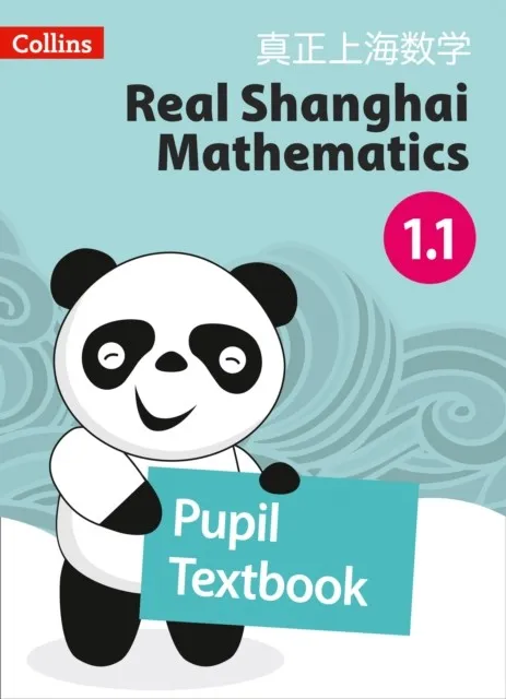REAL SHANGHAI MATHEMATICS PUPIL TEXTBOOK 1.1