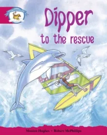 STAGE 5 GREEN BOOK BANDDIPPER TO THE RESCUE