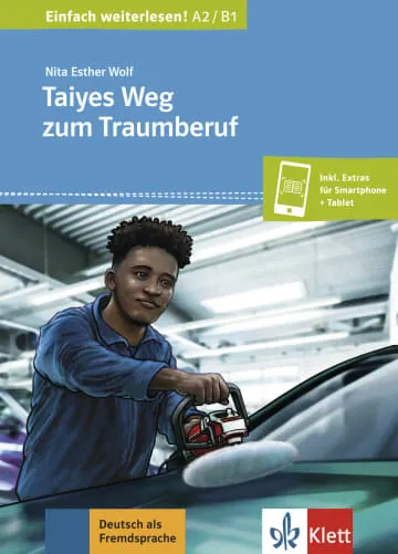 TAIYES WEG ZUM TRAUMBERUF -A2-B1
