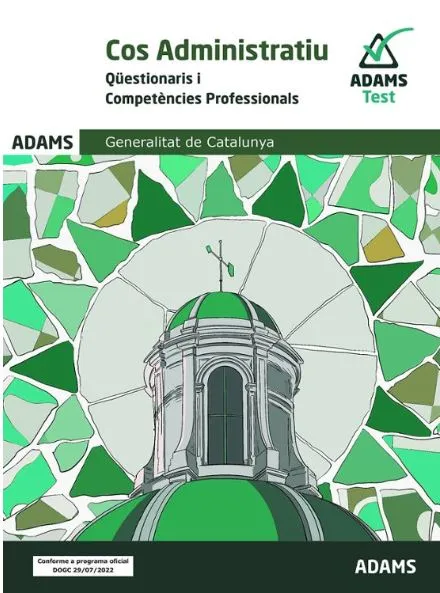 QÜESTIONARI I COMPETÈNCIES PROFESSIONALS COS ADMINISTRATIU GENERALITAT DE CATALU