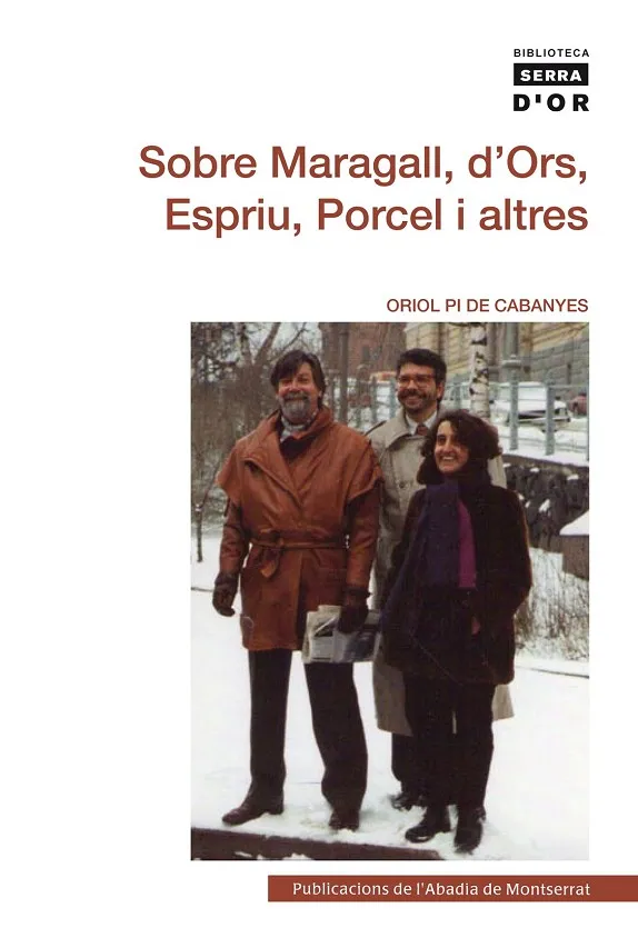 Sobre Maragall, d'Ors, Espriu, Porcel i altres