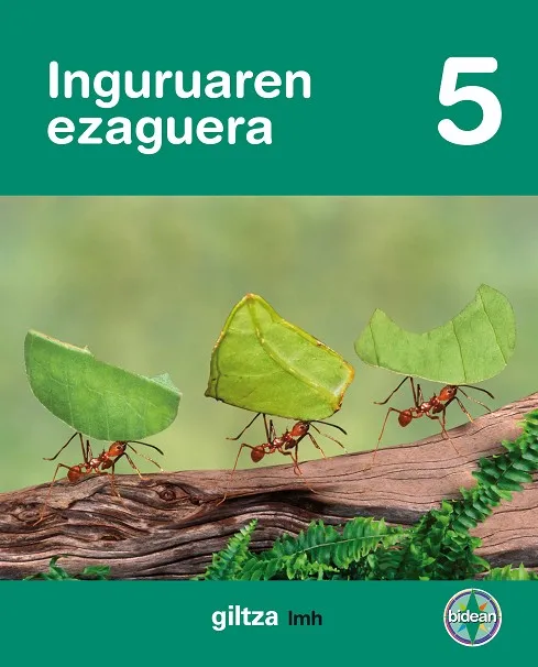 INGURUAREN EZAGUERA EP5 BIDEAN (EUS) LIBRO ALUMNO