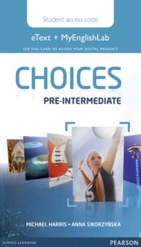 CHOICES PRE-INTERMEDIATE ETEXT & MEL ACCESS CARD