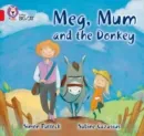 MEG, MUM AND THE DONKEY -FICTION-RED - BAND 2B