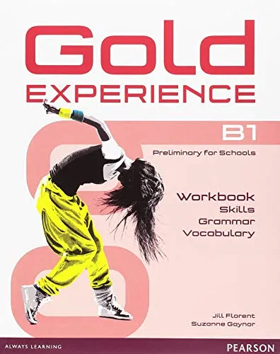GOLD XP B1 LANG+ SKILL WB + PRELIM FOR SCHOOLS PTP