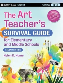 THE ART TEACHER'S SURVIVAL GUIDE