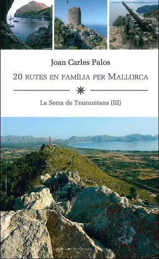 20 RUTES EN FAMíLIA PER MALLORCA